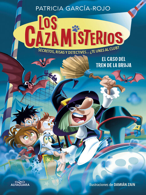 Title details for Los cazamisterios 3--El caso del tren de la bruja by Patricia García-Rojo - Available